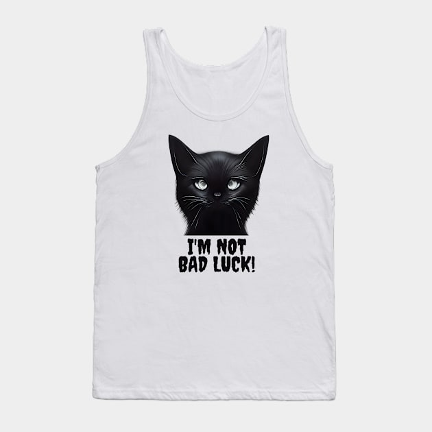 I'm Not Bad Luck Black Cats Tank Top by Magnificent Butterfly